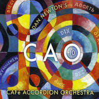 Cafe Accordion Orchestra - CAO 10