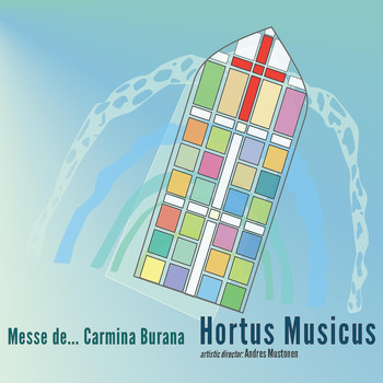 HORTUS MUSICUS - Messe De... Carmina Burana