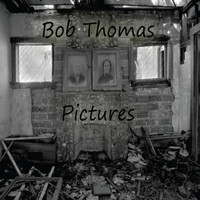 Bob Thomas - Pictures