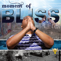 Bliss - Moment of Bliss