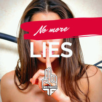Two Fingers - No More Lies