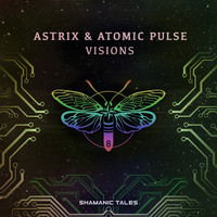 Astrix, Atomic Pulse - Visions