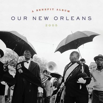 Various Artists - Our New Orleans (Expanded Edition)