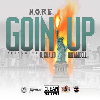 N.O.R.E. - Goin Up (feat. Dj Khaled & DreamDoll)