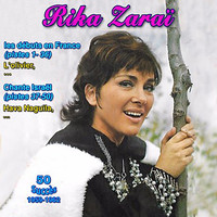 Rika Zarai - Rika zaraï - les débuts en français - folklore israëlien (50 Succès (1959-1962))