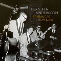 Pernilla Andersson - Samma dag som Elvis