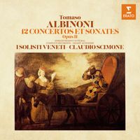 Claudio Scimone - Albinoni: 12 Concertos et sonates, Op. 2