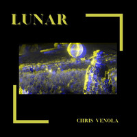 Chris Venola - Lunar