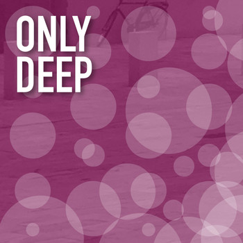 Various Artists - Only Deep