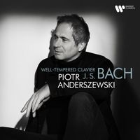 Piotr Anderszewski - Bach: Well-Tempered Clavier, Book 2 (Excerpts)