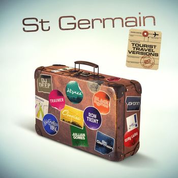 St Germain - Tourist (Tourist 20th Anniversary Travel Versions)