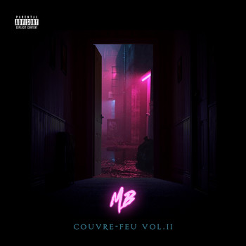 MB - Couvre-feu, Vol. II (Explicit)