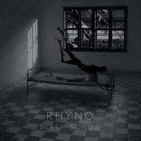 Rhyno - Sleep Songs