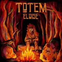 Eloise - Totem