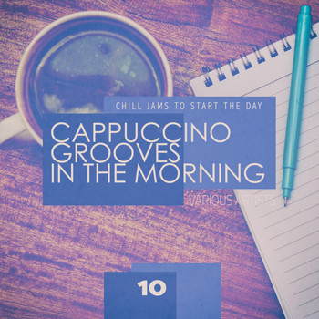 Various Artists - Cappuccino Grooves in the Morning - Cup 10