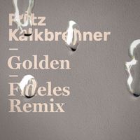 Fritz Kalkbrenner - Golden (Fideles Remix)