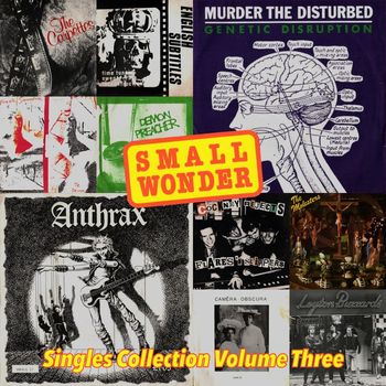 Various Artists - Small Wonder: Singles Collection, Vol.3