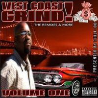 Chili-Bo - West Coast Grind! (The Remixes & More), Vol. 1 (Explicit)
