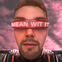 Kartoon - Mean Wit It (Explicit)