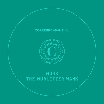 Munk - The Wurlitzer Wank