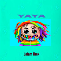 Lalam Rmx - Yayax
