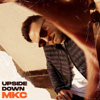 Mkc - Upside Down