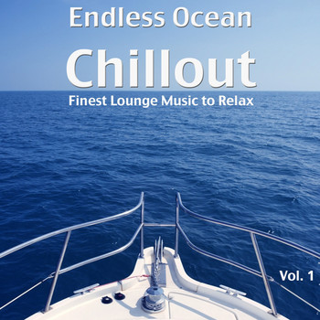 Various Artists - Endless Ocean Chillout (Finest Lounge Music to Relax, Vol. 1)