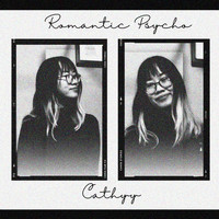 Cathyy / - Romantic Psycho