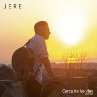 Jere - Cerca de las Vias (Cover)