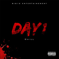 CHILL - Day 1 (Explicit)