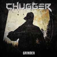 Chugger - Grinder (Explicit)