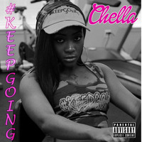 Chella - Keep Going (Explicit)