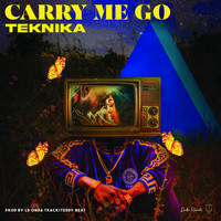Teknika - Carry Me Go