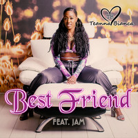 Teanna Bianca / - Best Friend