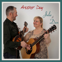 Julie and Dan - Another Day