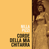 Nilla Pizzi - Corde della mia chitarra
