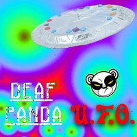Deaf Panda - U.F.O.