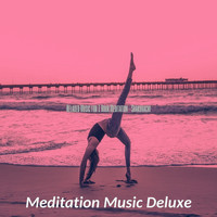 Meditation Music Deluxe - Relaxed Music for 1 Hour Meditation - Shakuhachi