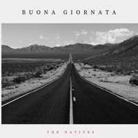The Natives - Buona giornata