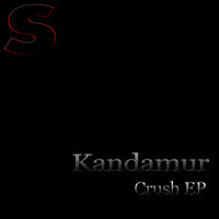 Kandamur - Crush EP
