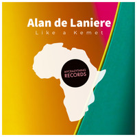 Alan de Laniere - Like a kemet