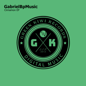 GabrielbpMusic - Cinnamon EP