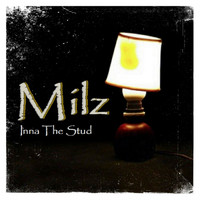 Milz - Inna the Stud