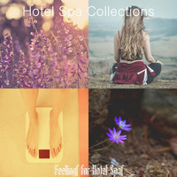 Hotel Spa Collections - Feelings for Hotel Spas