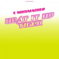 Thomas Schumacher - Heat It Up