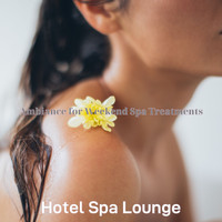 Hotel Spa Lounge - Ambiance for Weekend Spa Treatments