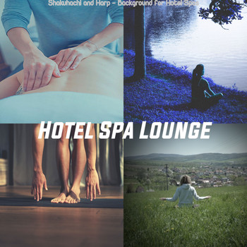 Hotel Spa Lounge - Shakuhachi and Harp - Background for Hotel Spas