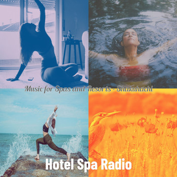 Hotel Spa Radio - Music for Spas and Resorts - Shakuhachi
