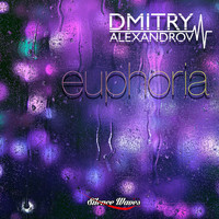 Dmitry Alexandrov - Euphoria