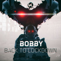Bobby - Back To Lockdown